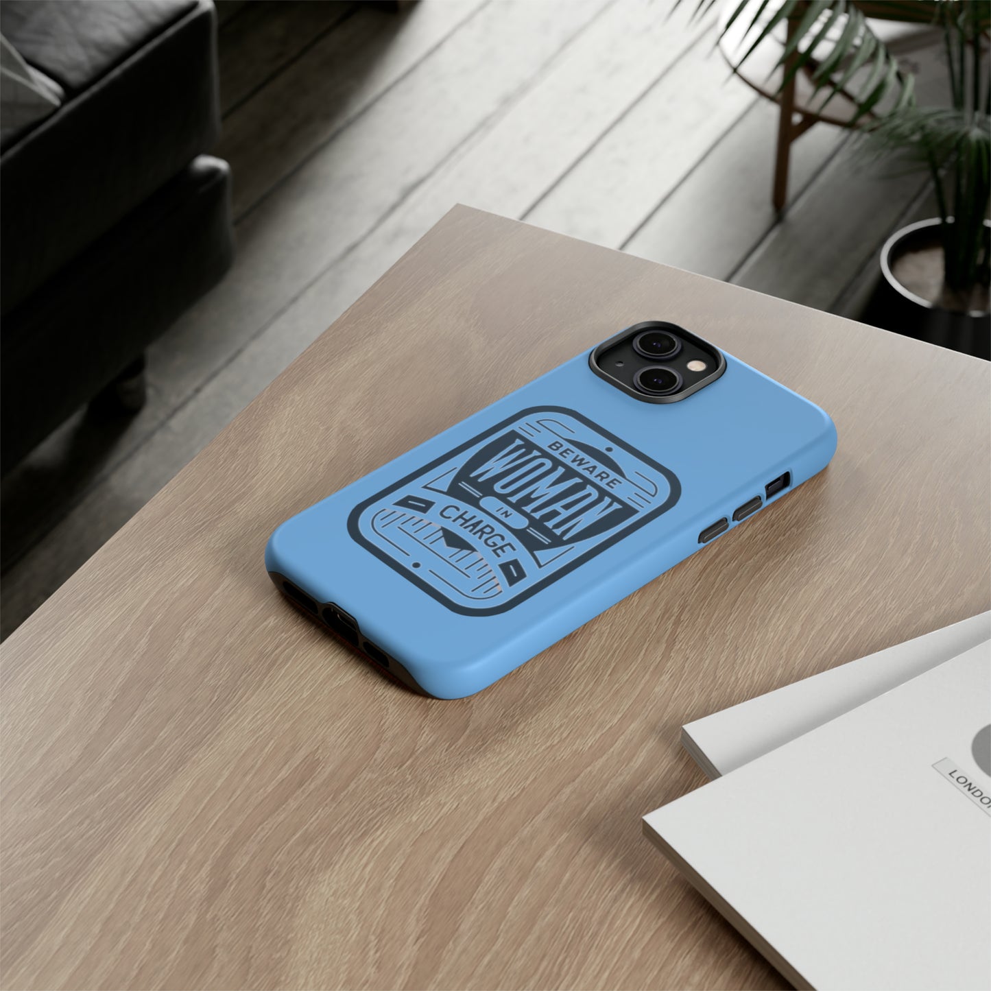 Woman In Charge (Light Blue) - Tough Cases
