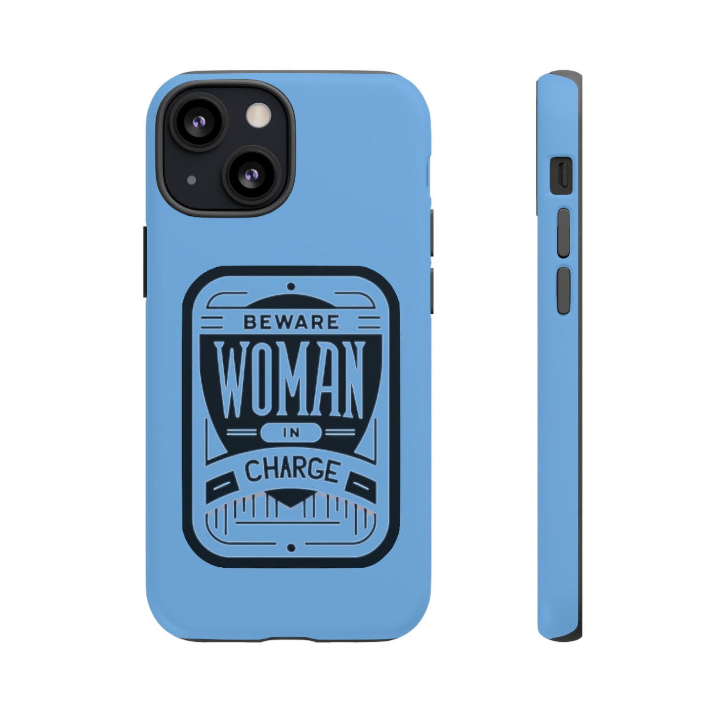Woman In Charge (Light Blue) - Tough Cases