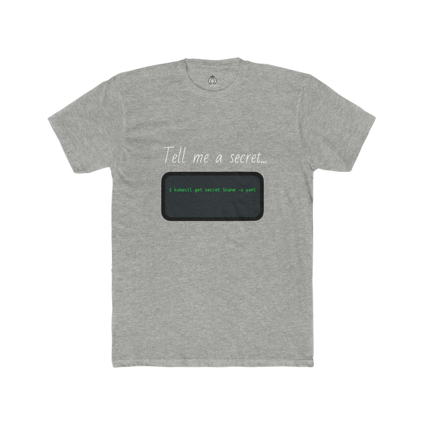 Tell Me A Secret (Kubernetes) - Men T-Shirt