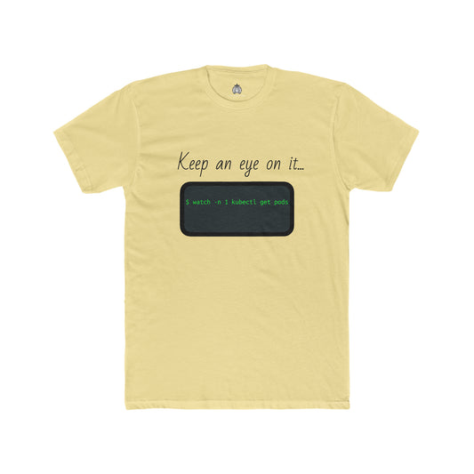 Keep An Eye On It... (Kubernetes) - Men T-Shirt