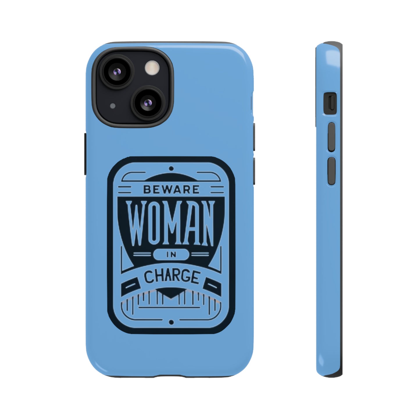 Woman In Charge (Light Blue) - Tough Cases