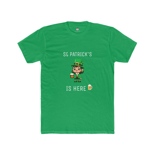 Saint Patrick's Is Here T-Shirt - Men