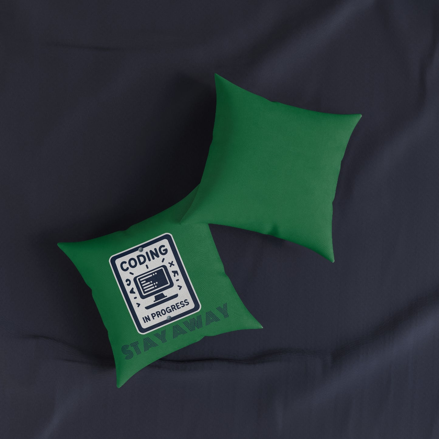 Coding In Progress Stay Away (Dark Green) - Square Pillow