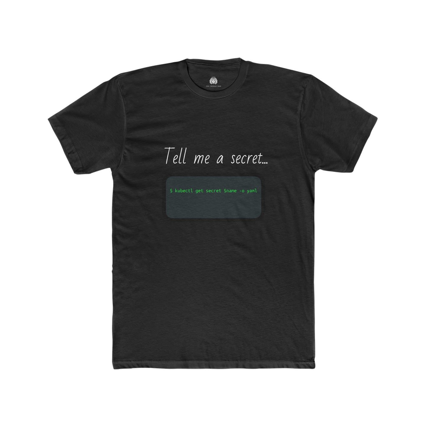 Tell Me A Secret (Kubernetes) - Men T-Shirt