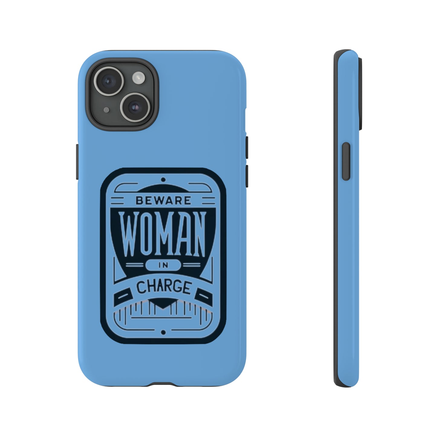 Woman In Charge (Light Blue) - Tough Cases