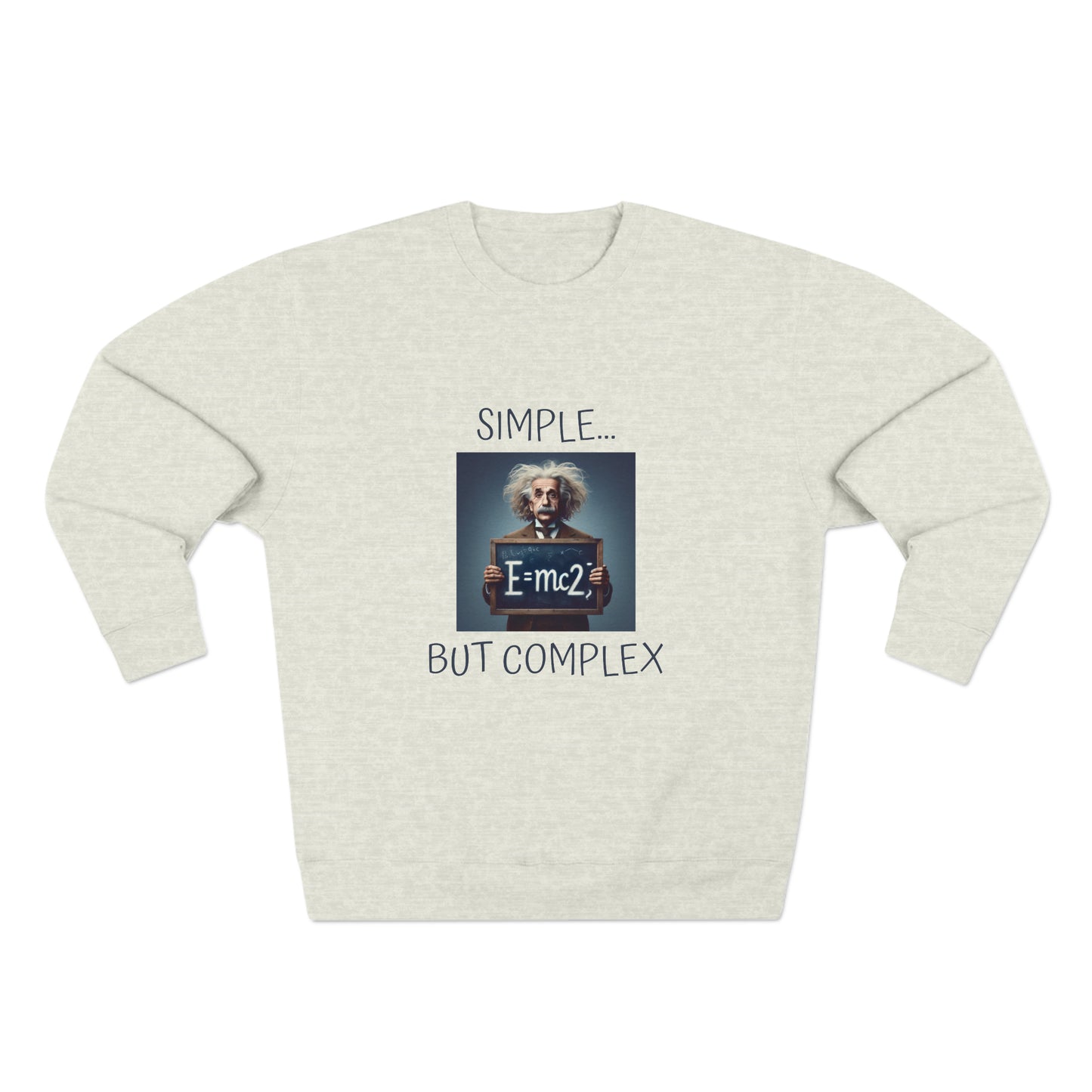 Simple And Complex At The Same Time - Unisex Crewneck Sweatshirt