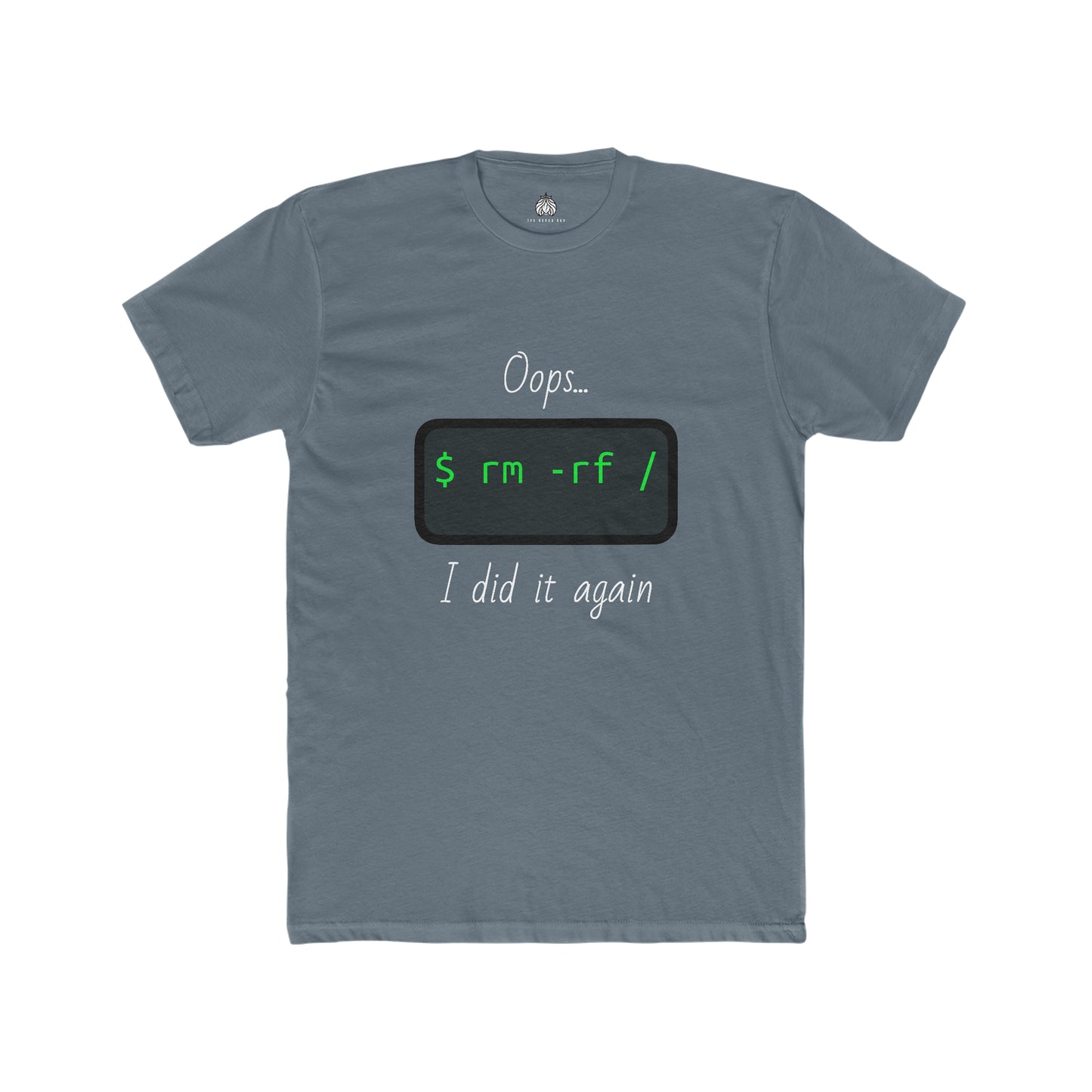 Oops... I Did It Again (Delete All Linux) - Men T-Shirt