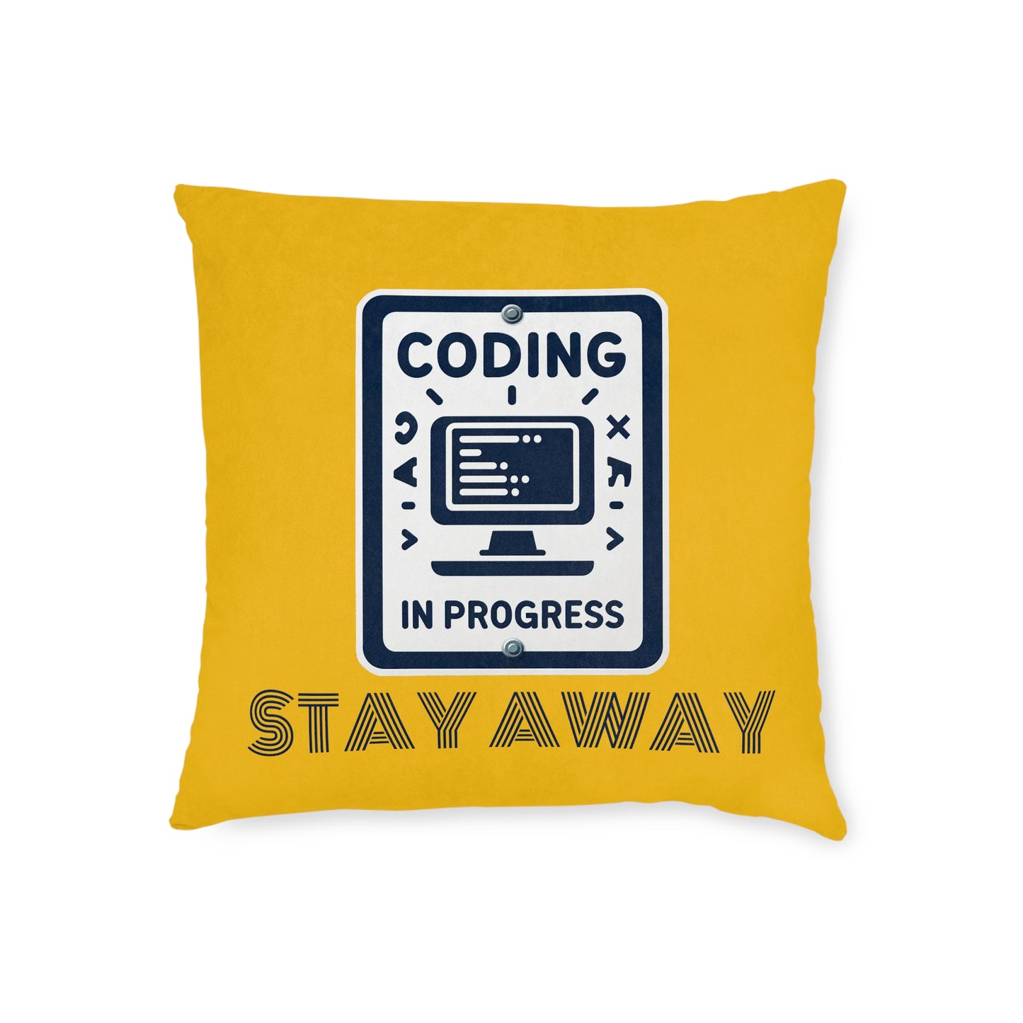 Coding In Progress Stay Away (Yellow) - Square Pillow