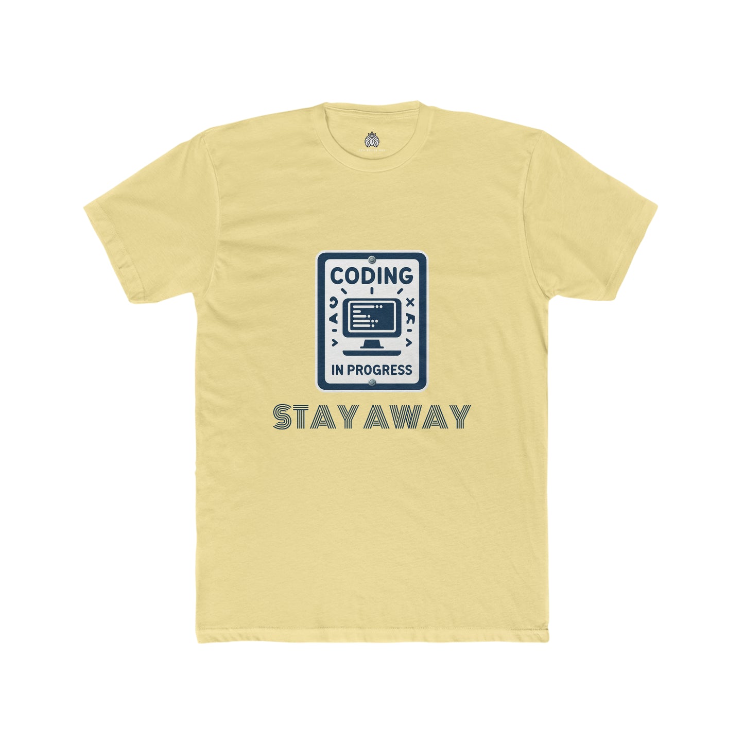 Coding In Progress Stay Away - Men T-Shirt