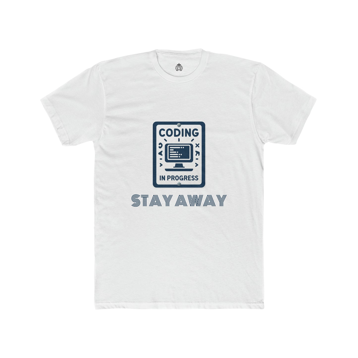 Coding In Progress Stay Away - Men T-Shirt