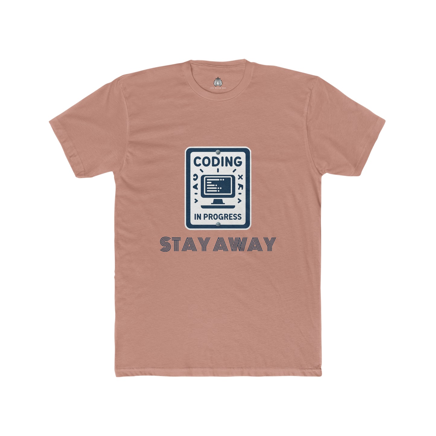 Coding In Progress Stay Away - Men T-Shirt