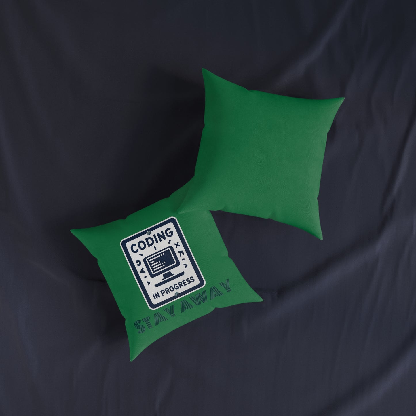 Coding In Progress Stay Away (Dark Green) - Square Pillow