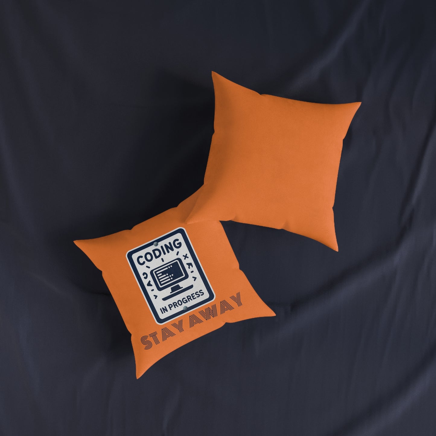 Coding In Progress Stay Away (Orange) - Square Pillow