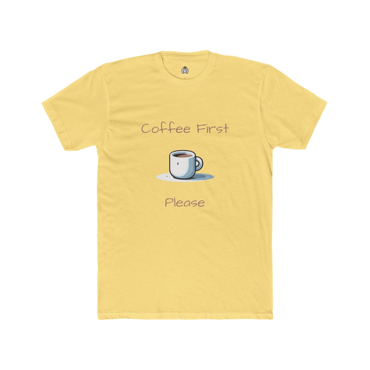 Coffee First Please T-Shirt - Men
