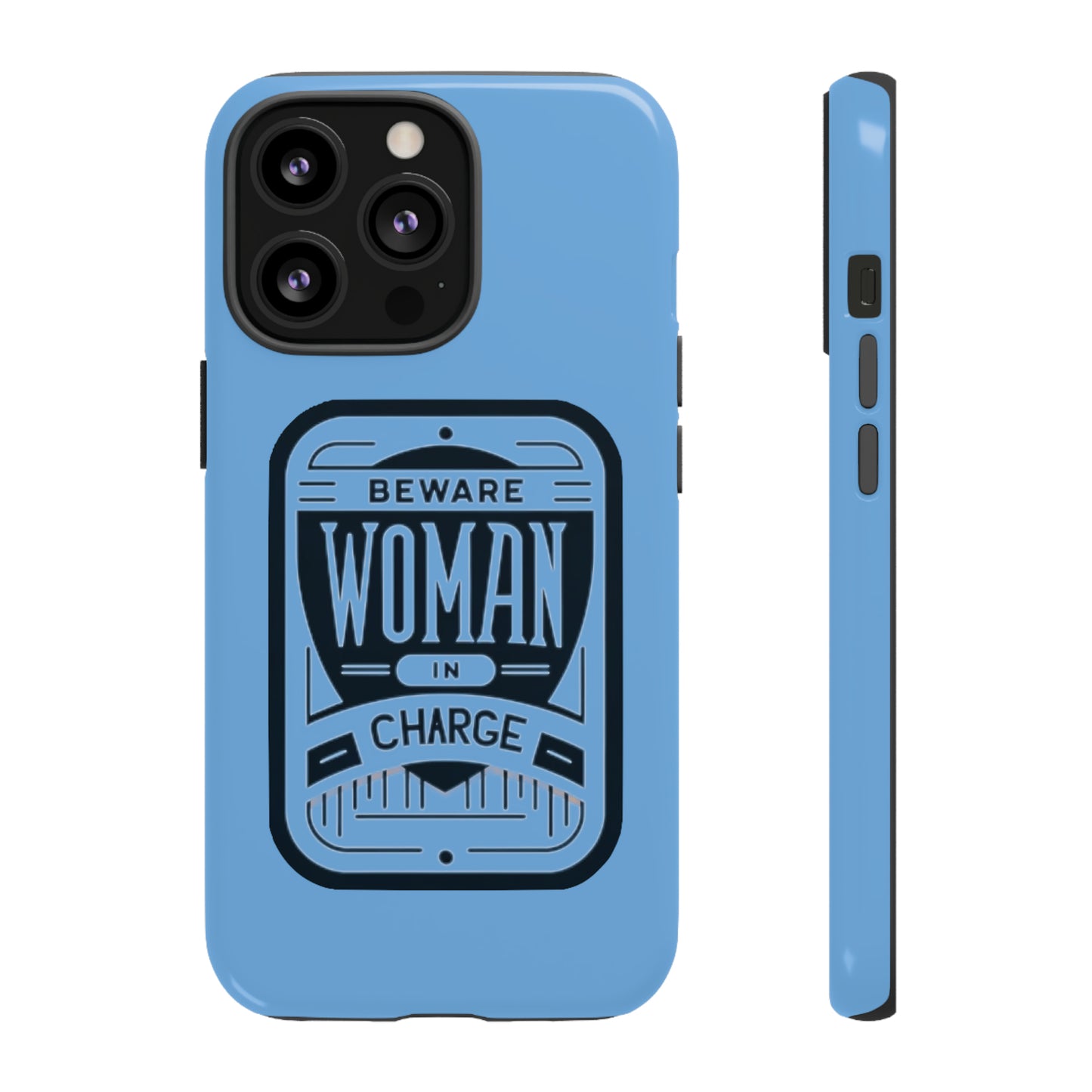 Woman In Charge (Light Blue) - Tough Cases