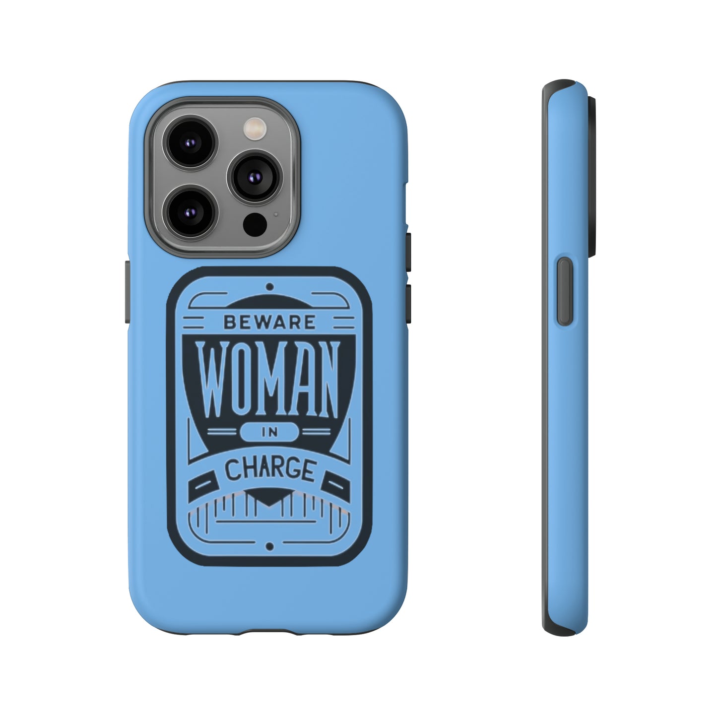 Woman In Charge (Light Blue) - Tough Cases