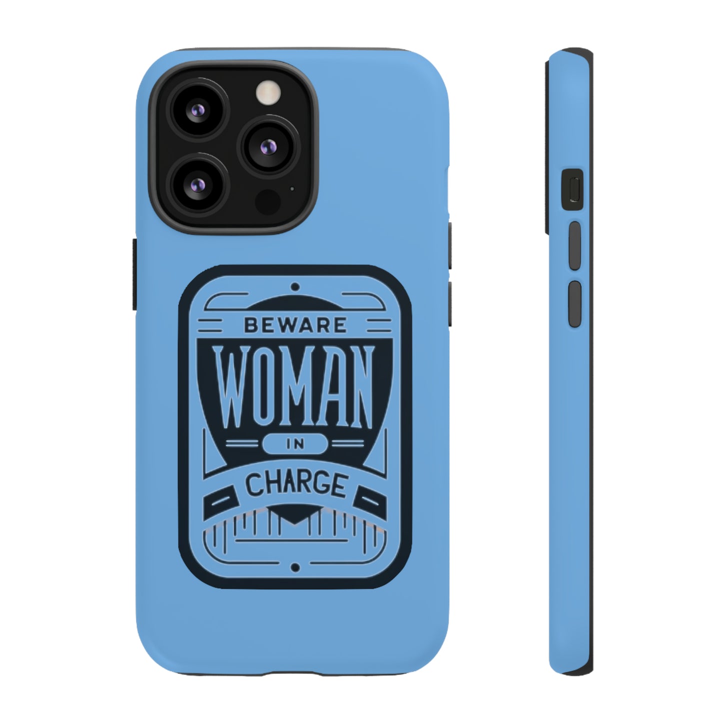 Woman In Charge (Light Blue) - Tough Cases
