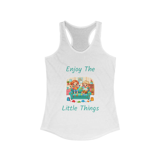 Enjoy The Little Things - Women's Ideal Racerback Tank