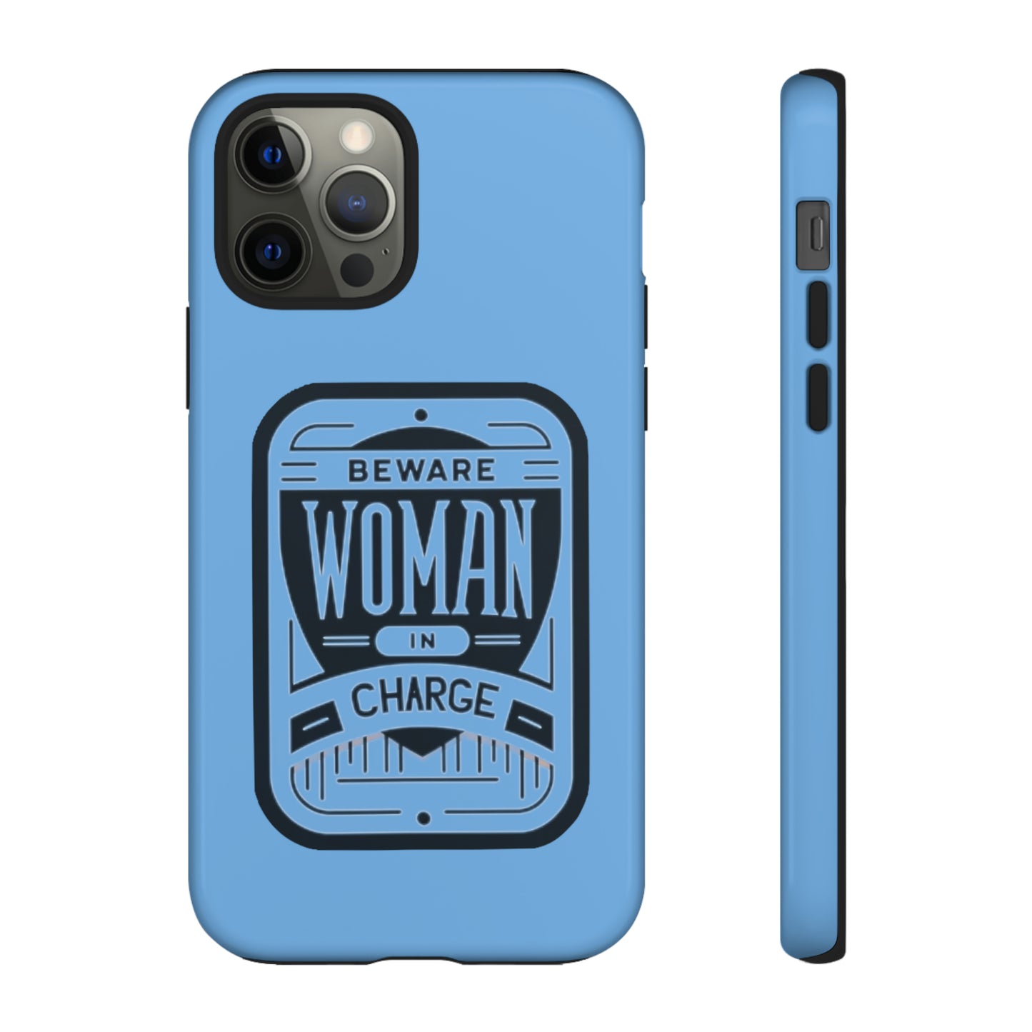 Woman In Charge (Light Blue) - Tough Cases