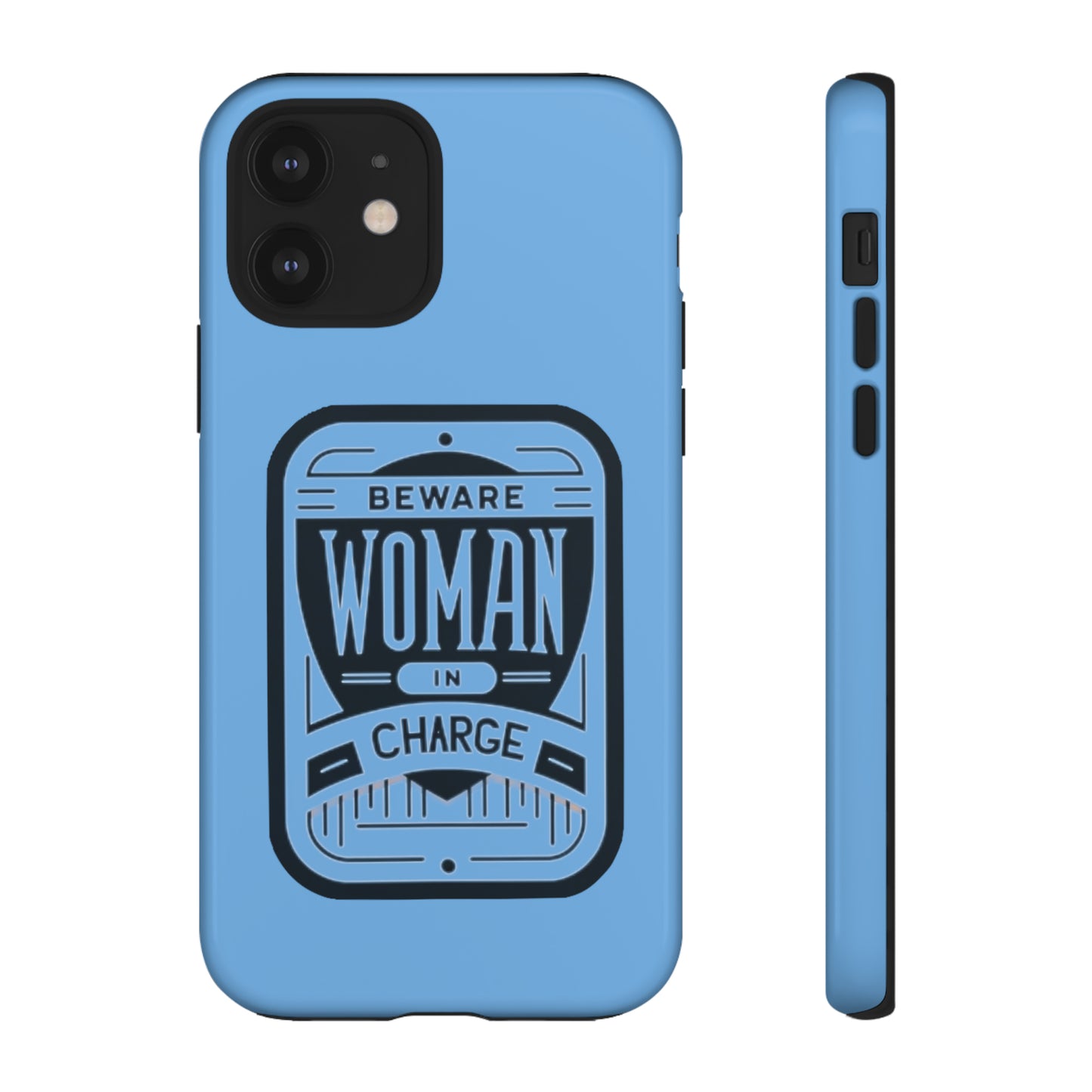 Woman In Charge (Light Blue) - Tough Cases