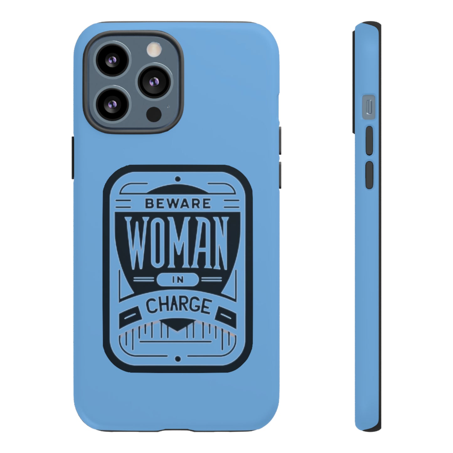 Woman In Charge (Light Blue) - Tough Cases
