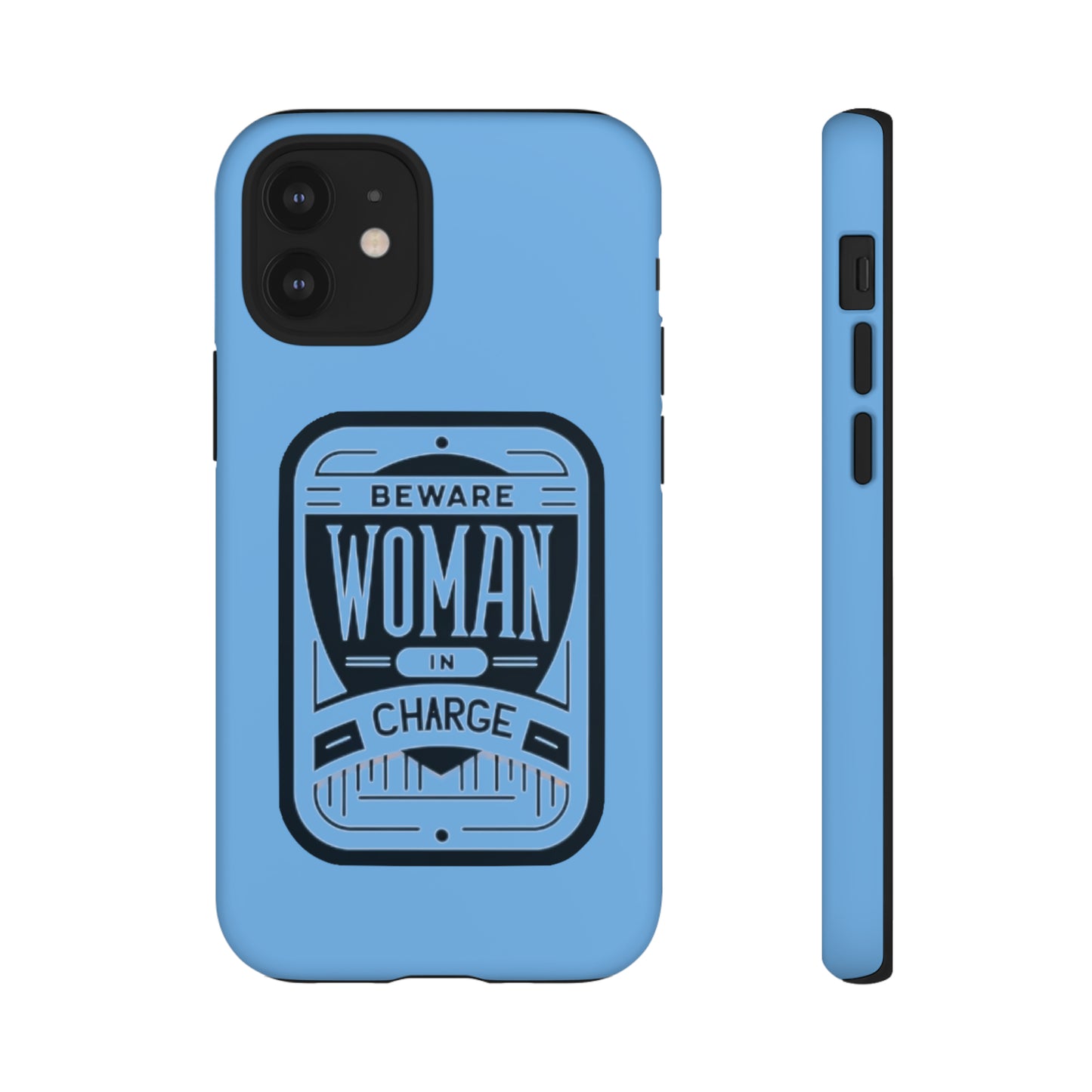 Woman In Charge (Light Blue) - Tough Cases