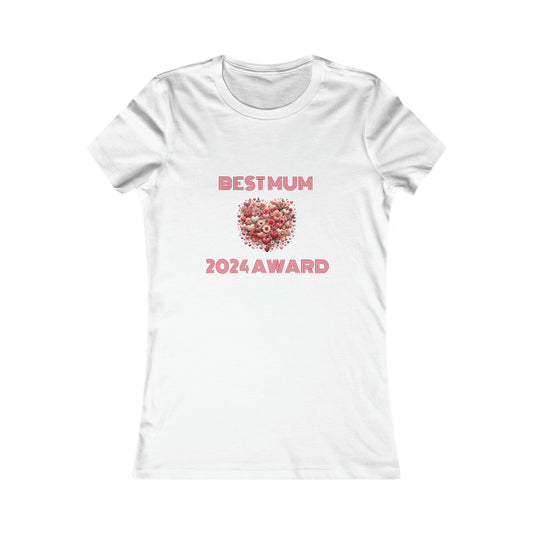 Best Mum 2024 Award - Women's Favorite Tee