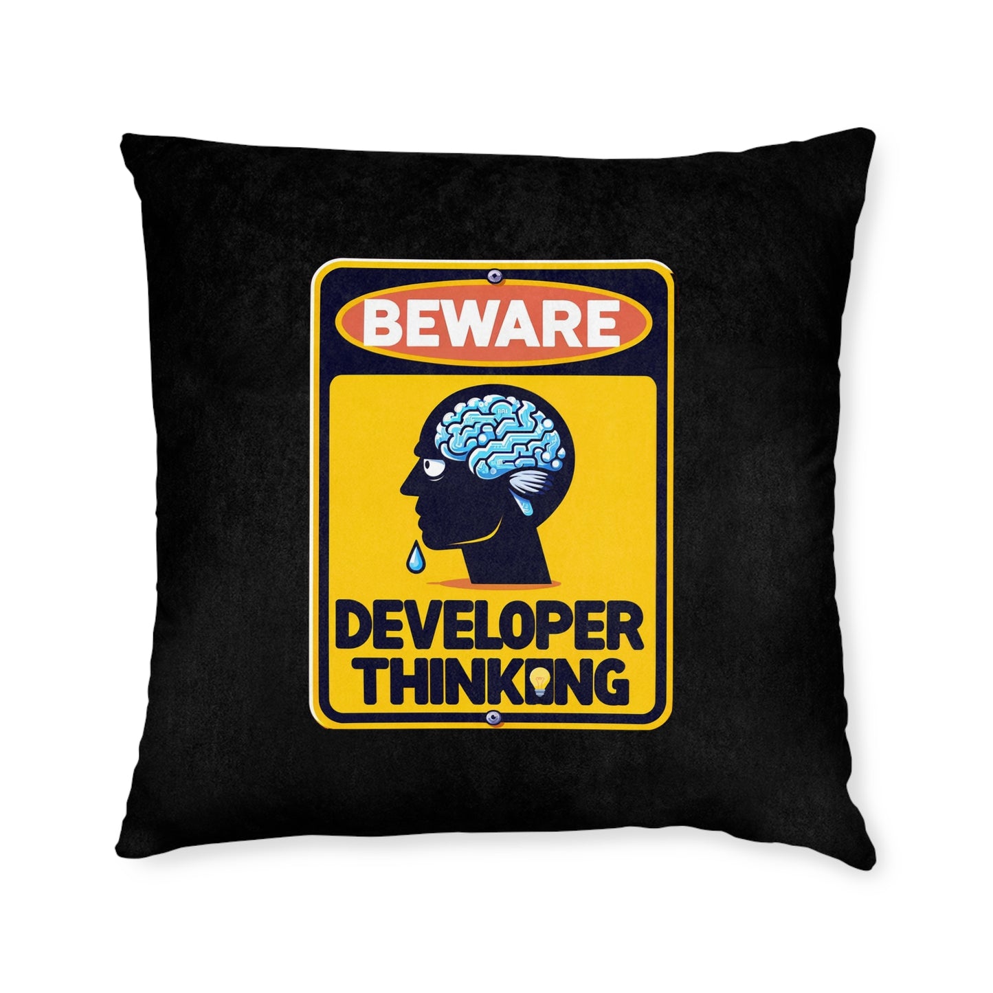 Beware Developer Thinking (Black) - Square Pillow