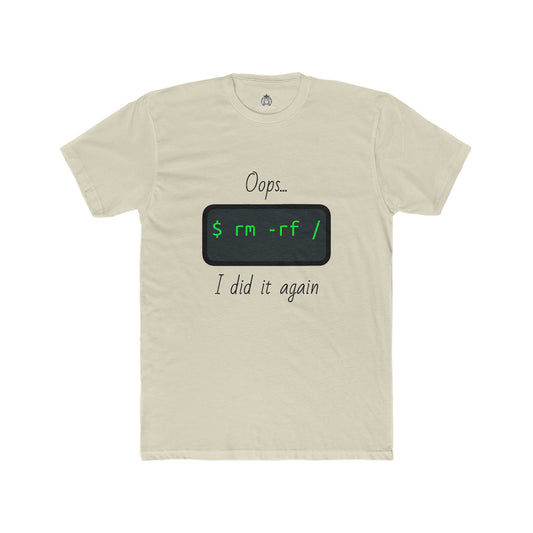 Oops... I Did It Again (Delete All Linux) - Men T-Shirt