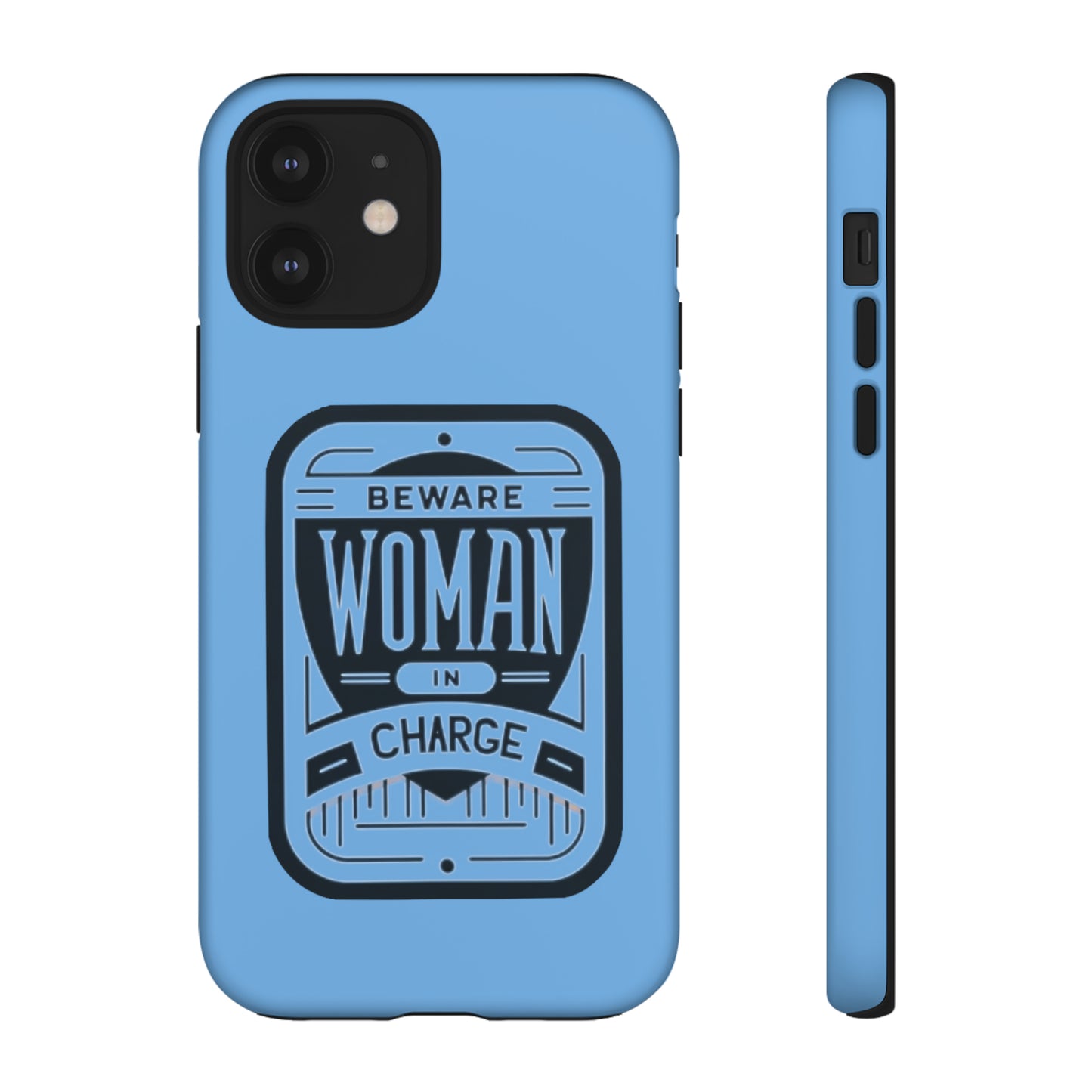 Woman In Charge (Light Blue) - Tough Cases