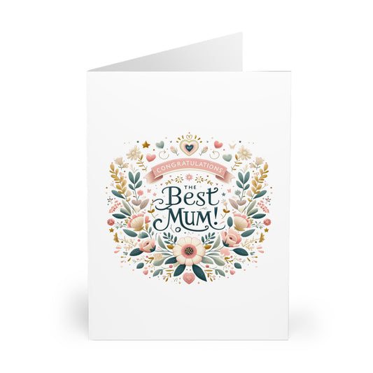 Congratulation The Best Mum - Greeting Cards (5 Pack)