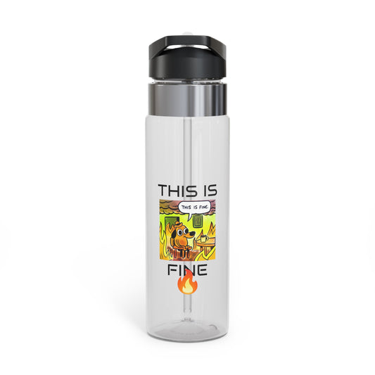 This Is Fine - Kensington Tritan™ Sport Bottle, 20oz