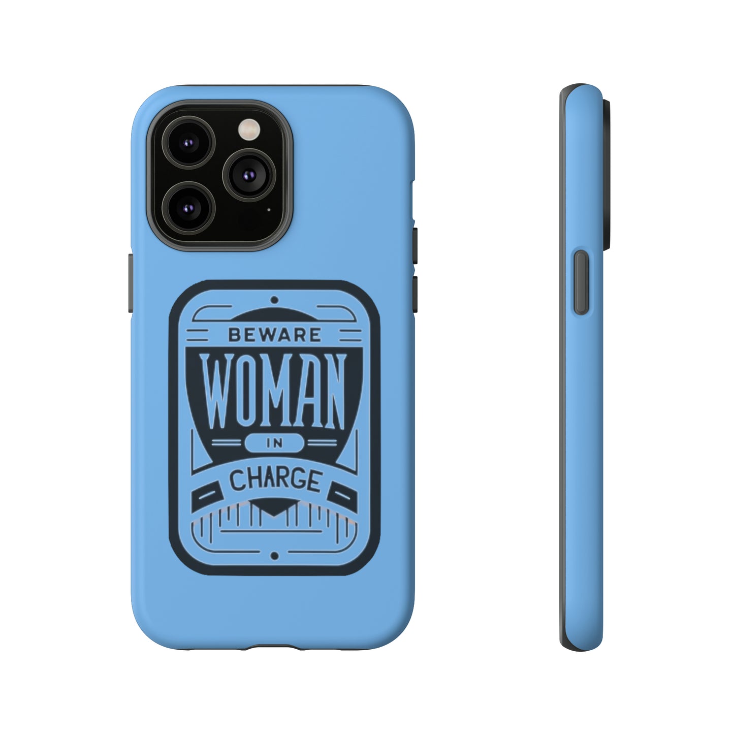 Woman In Charge (Light Blue) - Tough Cases
