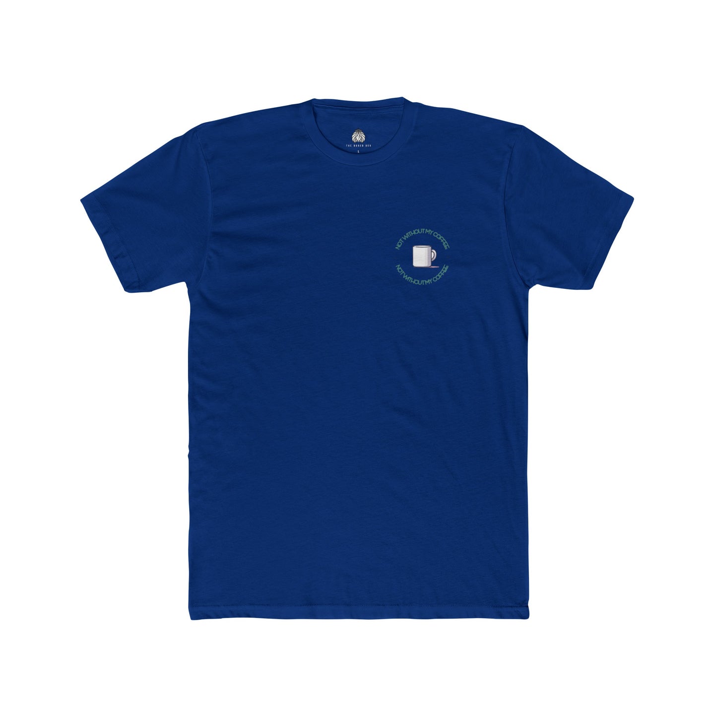Not Without My Coffee T-Shirt - Green (Left) - Men