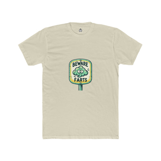 Beware Farts - Men T-Shirt