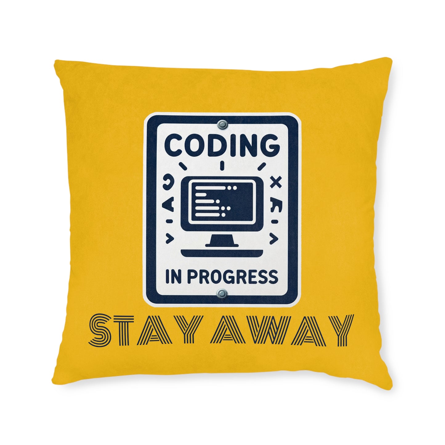 Coding In Progress Stay Away (Yellow) - Square Pillow