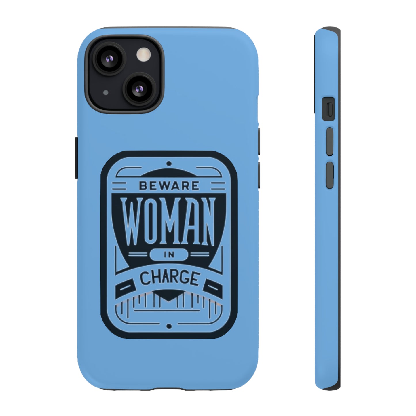 Woman In Charge (Light Blue) - Tough Cases