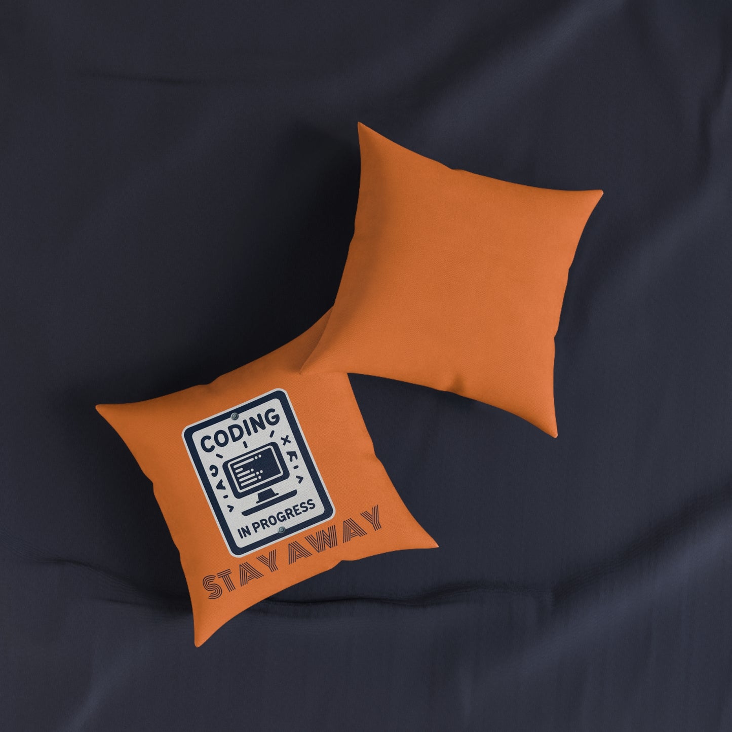 Coding In Progress Stay Away (Orange) - Square Pillow