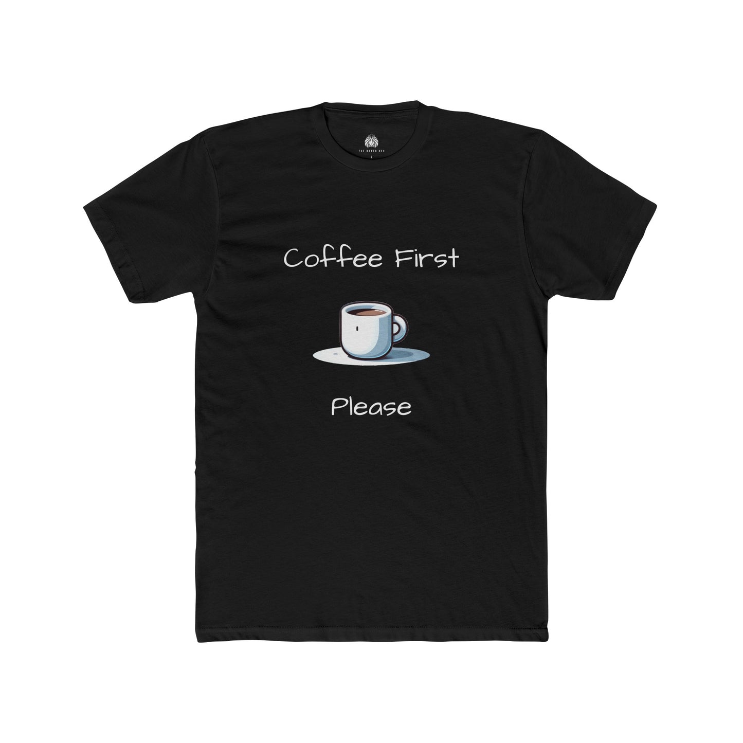 Coffee First Please T-Shirt - Men